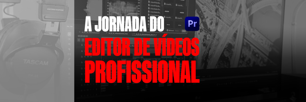 Formação: Editor de vídeos profissional
